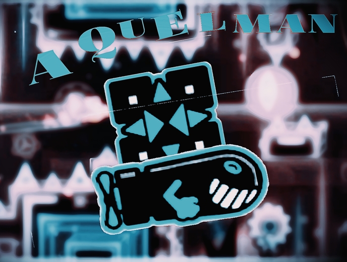 Aquelman Geometry Dash,  