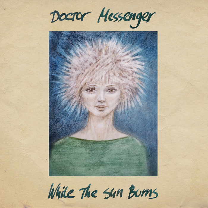 Doctor Messenger - While the Sun Burns (2025) ,  ,  , , Idm, , , ,   ()
