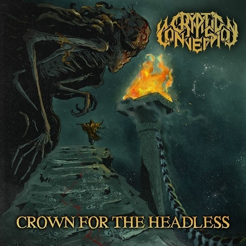 Cryptic Conversion  2025 - Crown for the Headless  (Single) Metal, , Death Metal, , YouTube,  (), 