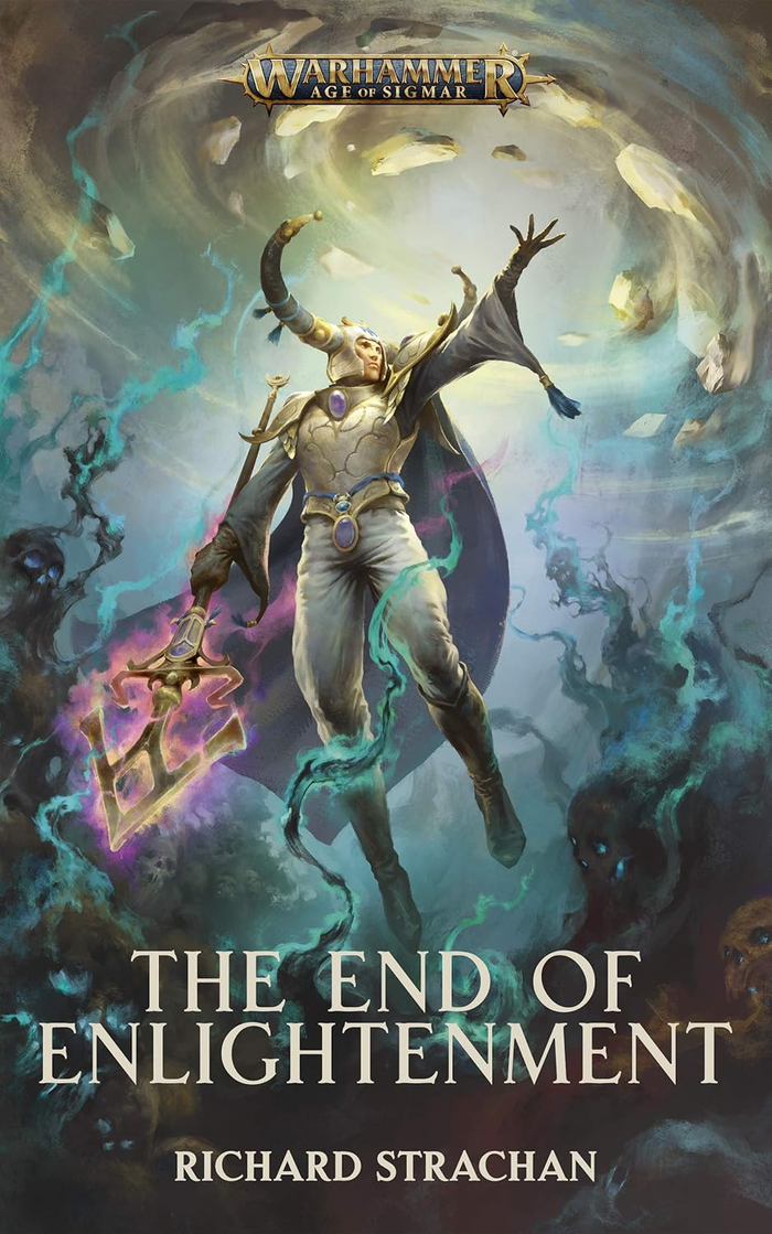   (The End of Enlightenment)  .  . 17  Warhammer: Age of Sigmar, , 