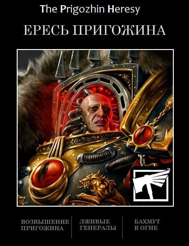 Three years after the Prigogine Heresy - Politics, Warhammer 40k, Horus heresy, Emperor of Humanity, Horus, Evgeny Prigozhin, PMC Wagner, Potato, Parody