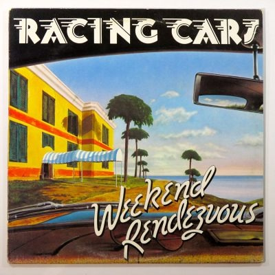 Racing Cars - Weekend Rendezvous (1977)